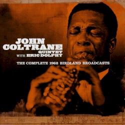 The Complete 1962 Birdland Broadcasts