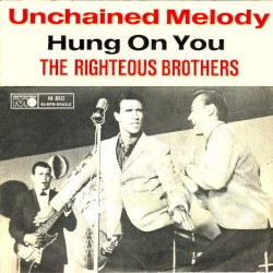 Unchained Melody / Hung on You