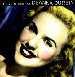 The Very Best of Deanna Durbin