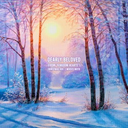 Dearly Beloved (From "Kingdom Hearts") [Christmas Version]