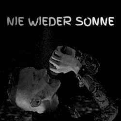 Nie Wieder Sonne