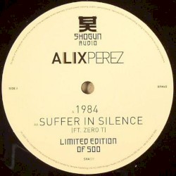1984 / Suffer In Silence