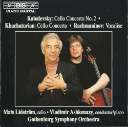Kabalevsky: Cello Concerto no. 2 / Khachaturian: Cello Concerto / Rachmaninov: Vocalise