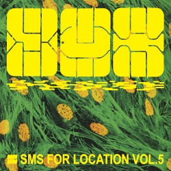 SMS for Location, Vol. 5