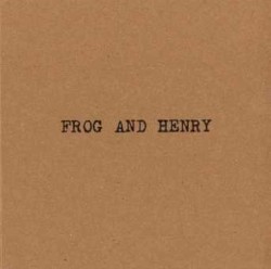 Frog & Henry 2017