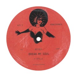 BREAK MY SOUL (A CAPELLA)