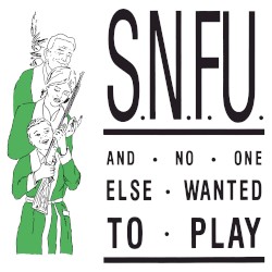 …and No One Else Wanted to Play