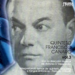 Quinteto Francisco Canaro Vol.3