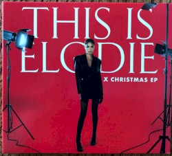 This Is Elodie (X Christmas)