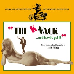 The Knack …and How to Get It: Original MGM Motion Picture Score