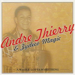 A Whole Lotta Something