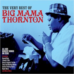 The Very Best of Big Mama Thornton