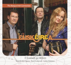 EuskÉirea - The Basque Irish Connection