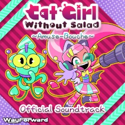 Cat Girl Without Salad: Amuse‐Bouche ‐ Official Soundtrack