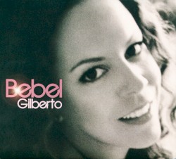 Bebel Gilberto