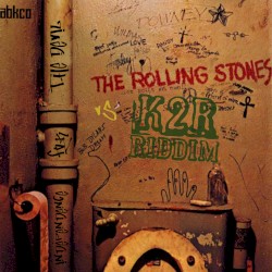 Independence for the Devil (The Rolling Stones vs. K2R Riddim)