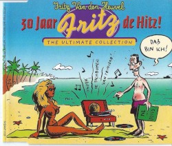 30 jaar Fritz De Hitz!: The Ultimate Collection