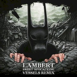 Sweet Apocalypse (Vessels remix)