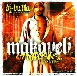 Makaveli, Part 4: 7 Deadly Sins