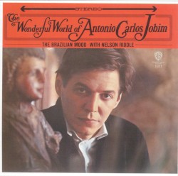 The Wonderful World of Antonio Carlos Jobim