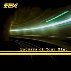 Subways of Your Mind (TMMS version)