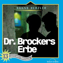 Weltraumabenteuer 13 - Dr. Brockers Erbe
