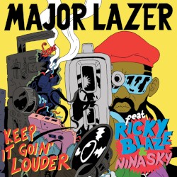 Keep It Goin’ Louder