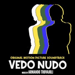 Vedo nudo (Original Motion Picture Soundtrack)