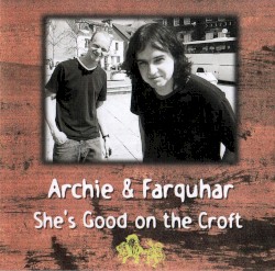 She’s Good on the Croft