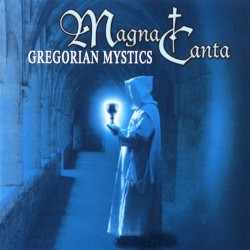 Gregorian Mystics