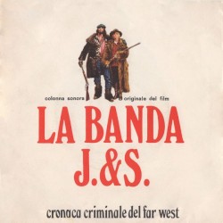 La Banda J. & S.: Cronaca criminale del Far West