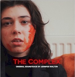 The Complex - Original Soundtrack