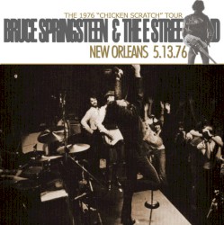 The 1976 “Chicken Scratch” Tour: New Orleans 5.13.76