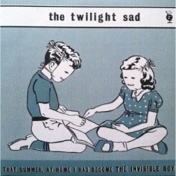 That Summer, at Home I Had Become the Invisible Boy