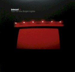 Turn on the Bright Lights