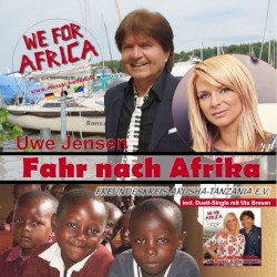 We For Africa - Fahr nach Afrika