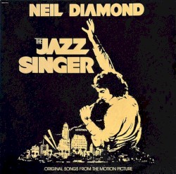 The Jazz Singer (Original Songs from the Motion Picture)