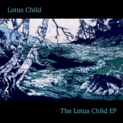 The Lotus Child EP