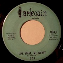 Like What, Me Worry / Why Can't I Say