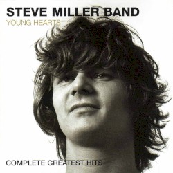 Young Hearts: Complete Greatest Hits