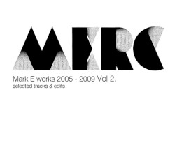 Works 2005 - 2009 Vol 2: Selected Tracks & Edits