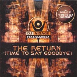 The Return (Time to Say Goodbye)