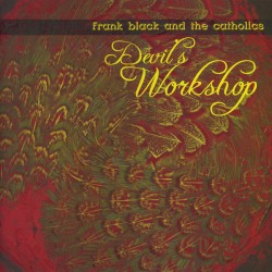 Devil’s Workshop
