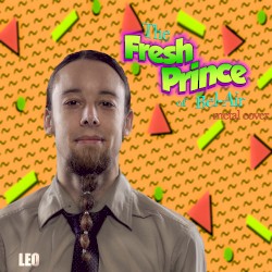 The Fresh Prince of Bel‐Air Theme Song (Metal Cover)