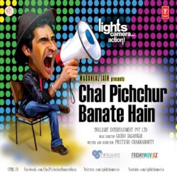 Chal Pichchur Banate Hain