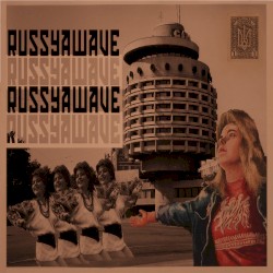 RUSSYAWAVE