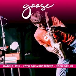 2022-03-09: Royal Oak Music Theatre, Royal Oak, MI