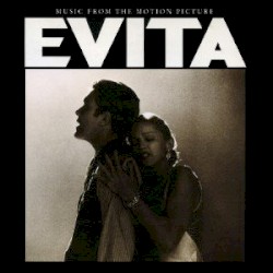 Evita: Music From the Motion Picture