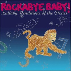 Lullaby Renditions of The Pixies