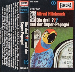 Die drei ??? 1: und der Super-Papagei